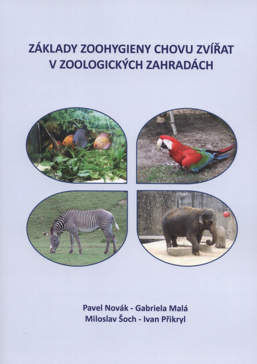 Základy zoohygieny chovu zvířat v zoologických zahradách
