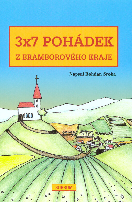 3x7 pohádek z bramborového kraje