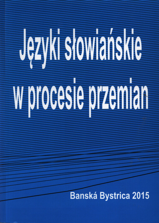 Języki słowiańskie w procesie przemian