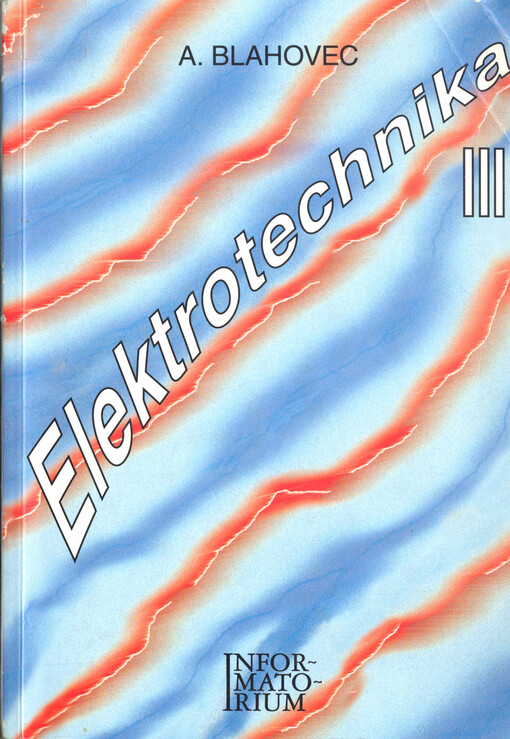 Elektrotechnika III : příklady a úlohy