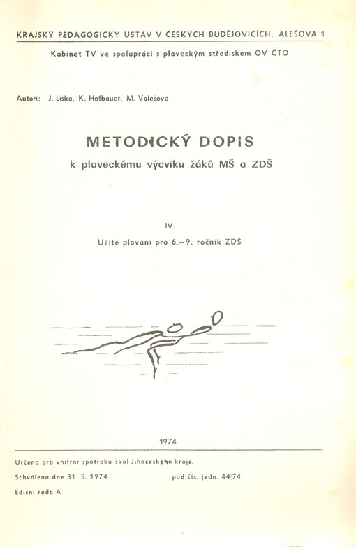 Metodický dopis k plaveckému výcviku žáků MŠ a ZDŠ. IV., Užité plavání pro 6.-9. ročník ZDŠ