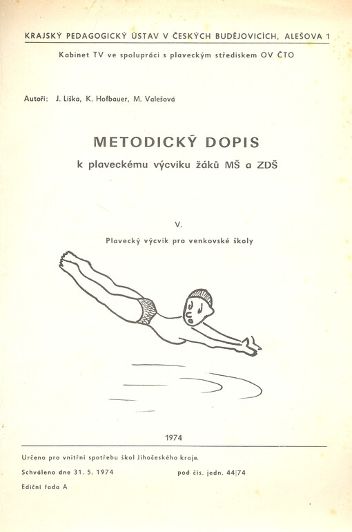 Metodický dopis k plaveckému výcviku žáků MŠ a ZDŠ. V., Plavecký výcvik pro venkovské školy