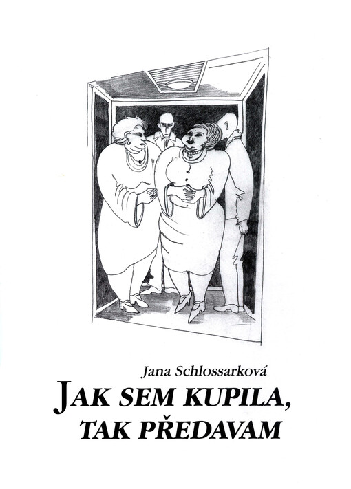 Jak sem kupila, tak předavam