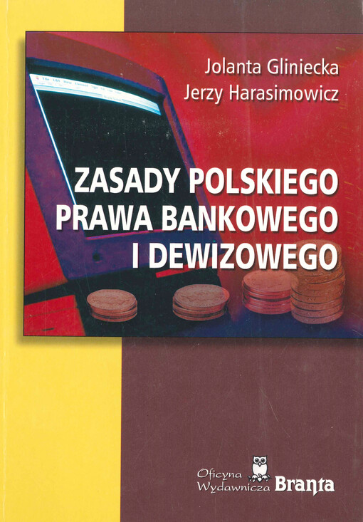 Zasady polskiego prawa bankowego i dewizowego