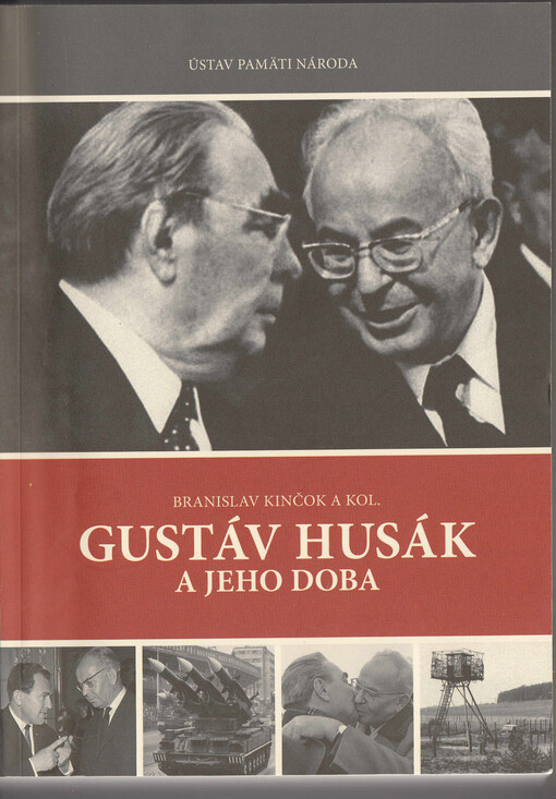Gustáv Husák a jeho doba