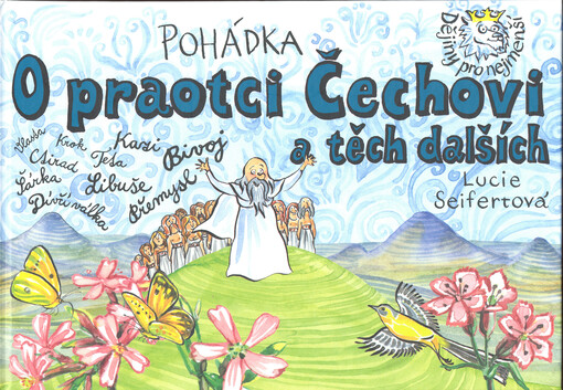Pohádka o praotci Čechovi a těch dalších