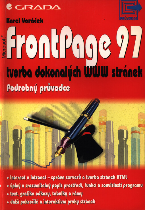 Microsoft FrontPage 97: tvorba dokonalých WWW stránek : podrobný průvodce