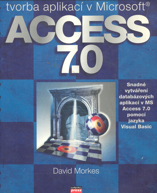 Tvorba aplikací v Microsoft Access 7.0