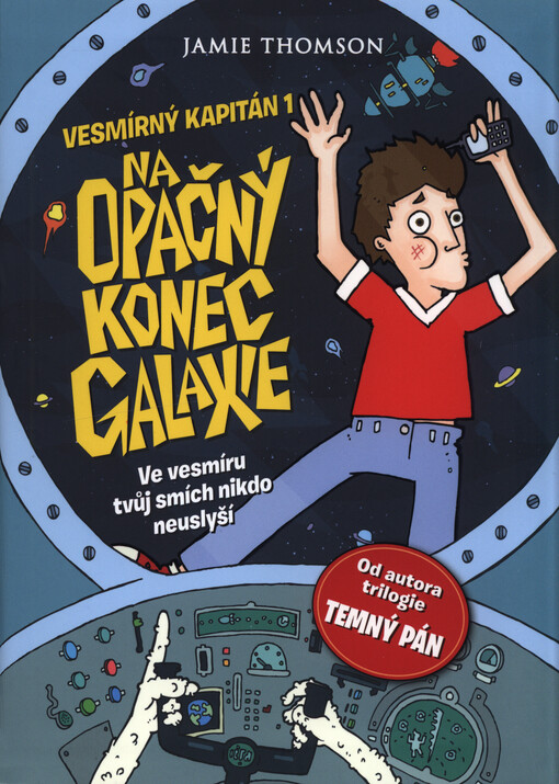 Vesmírný kapitán 1 - Na opačný konec galaxie