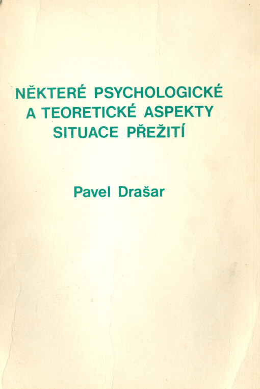 Některé psychologické a teoretické aspekty situace přežití