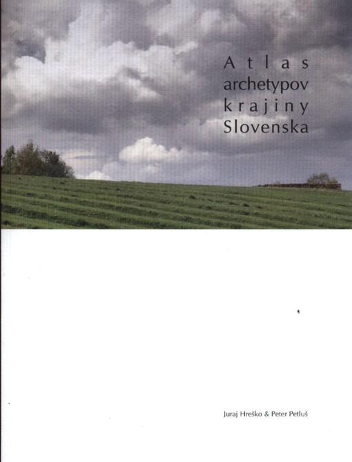 Atlas archetypov krajiny Slovenska