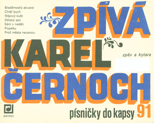 Zpívá Karel Černoch : zpěv a kytara