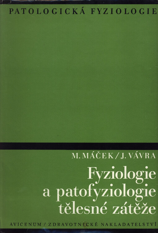 Fyziologie a patofyziologie tělesné zátěže