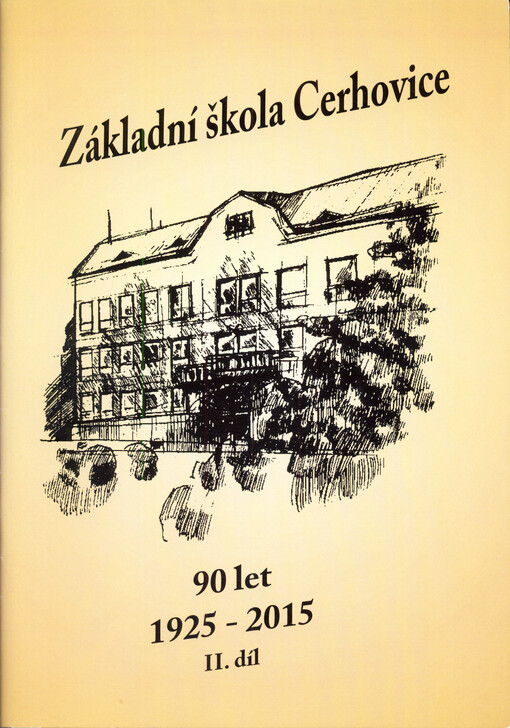Základní škola Cerhovice : 90 let