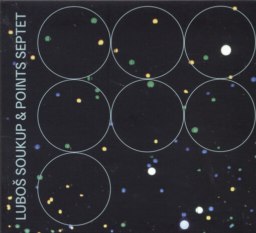 Luboš Soukup & Points Septet
