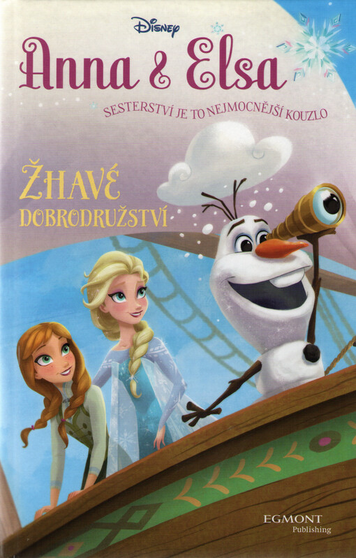 Ledové království: Anna a Elsa - Žhavé dobrodružství