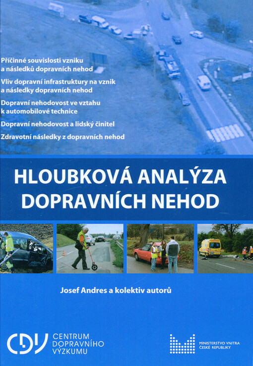 Hloubková analýza dopravních nehod = (In-depth analysis of road accidents)