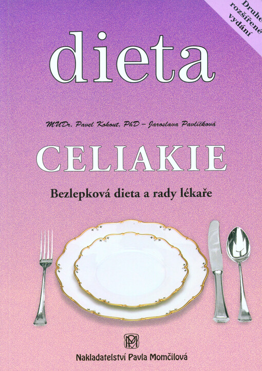 Celiakie : bezlepková dieta a rady lékaře