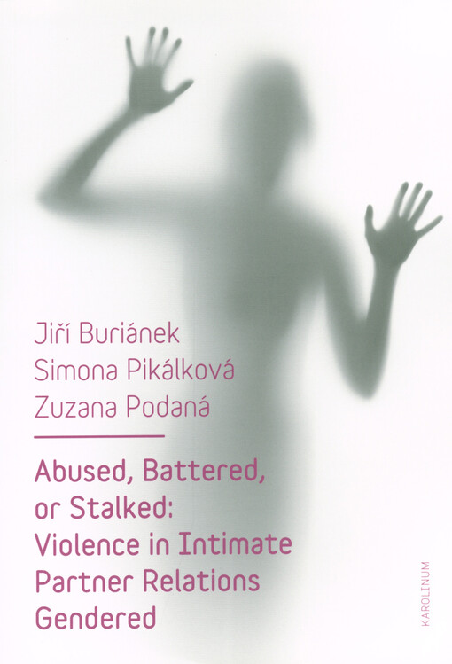 Abused, Battered, or Stalked