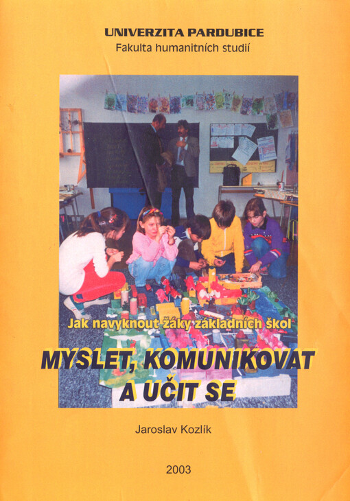 Jak navyknout žáky základních škol myslet, komunikovat a učit se