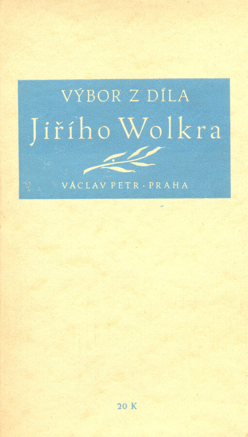 Výbor z díla Jiřího Wolkra