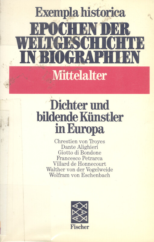 Mittelalter : Dichter und bildende Künstler in Europa