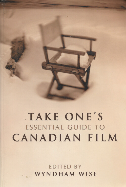 Take one's essential guide to Canadian film