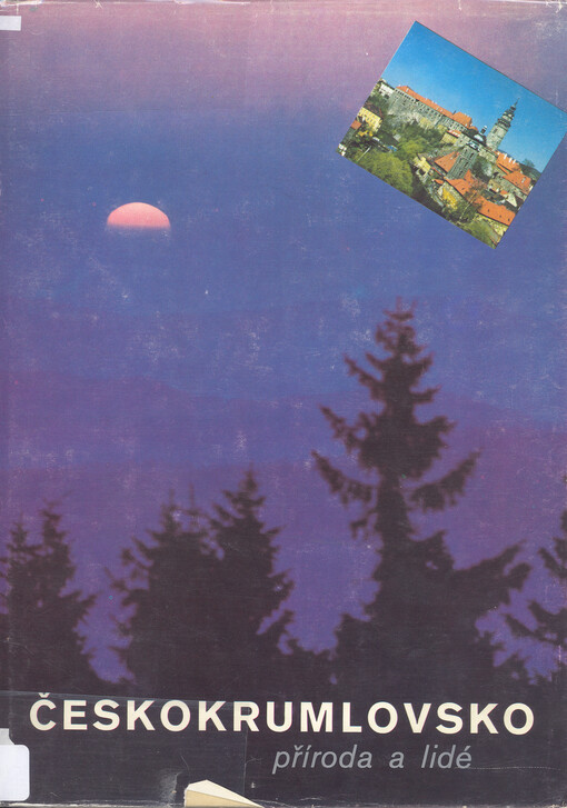 Českokrumlovsko :[příroda a lidé