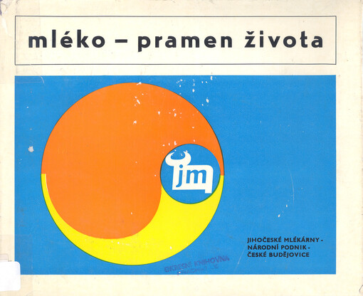 Jihočeské mlékárny n.p. v Českých Budějovicích
