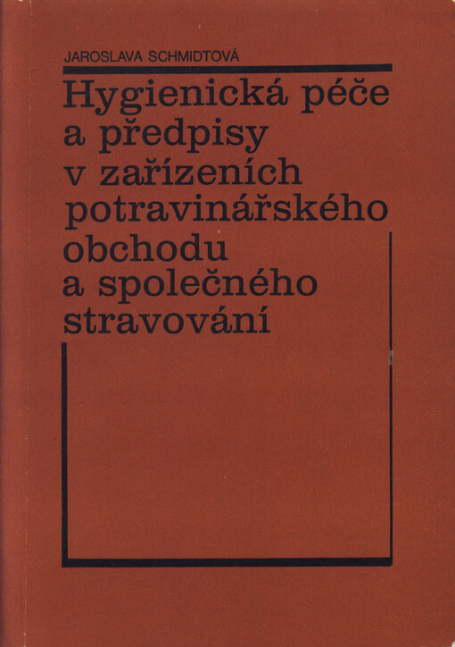 Hygienická péče a předpisy v zařízeních potravinářského obchodu a společného stravování
