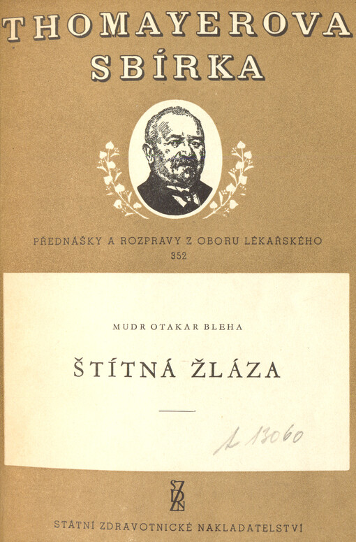 Štítná žláza : funkce, pathologie, therapie