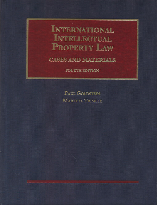 International intellectual property law : cases and materials