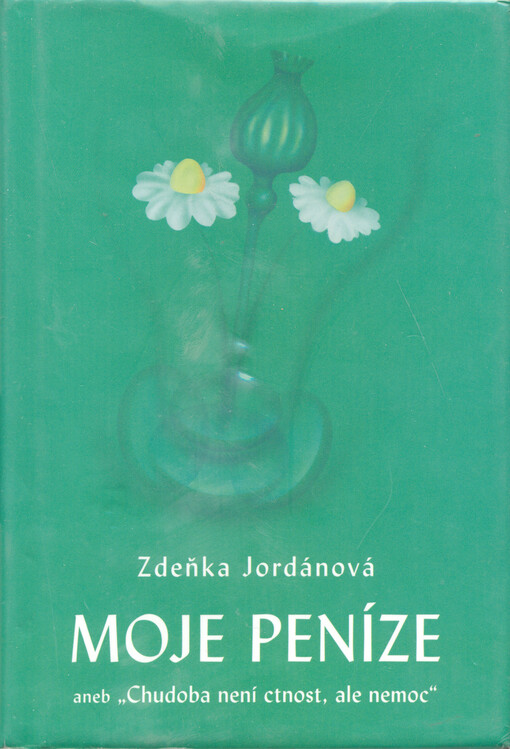 Moje peníze, aneb, 