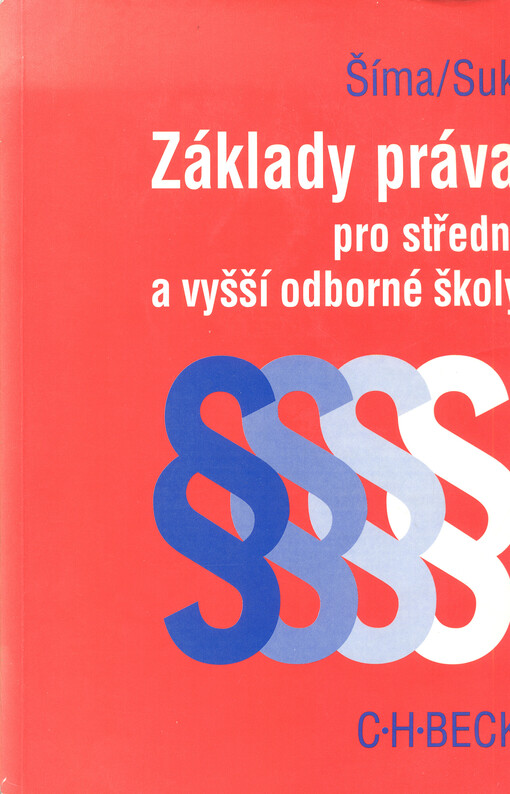 Základy práva pro střední a vyšší odborné školy, 1. vyd.