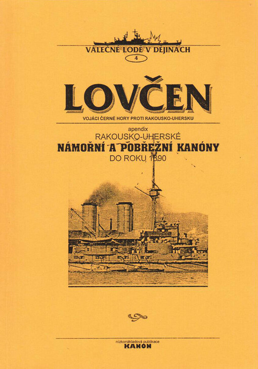 Lovčen : nástin historie černohoské účasti ve světové válce 1914-1918