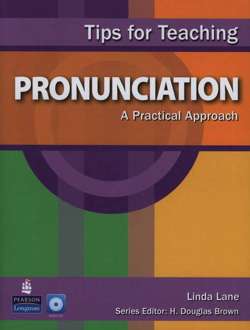 Tips for teaching pronunciation :a practical approach