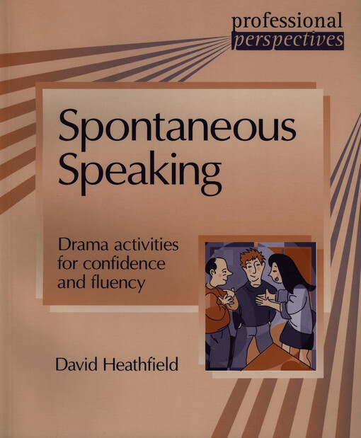 Spontaneous Speaking - Heathfield, David