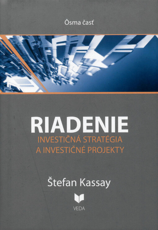Riadenie. Investičná stratégia a investčné projekty