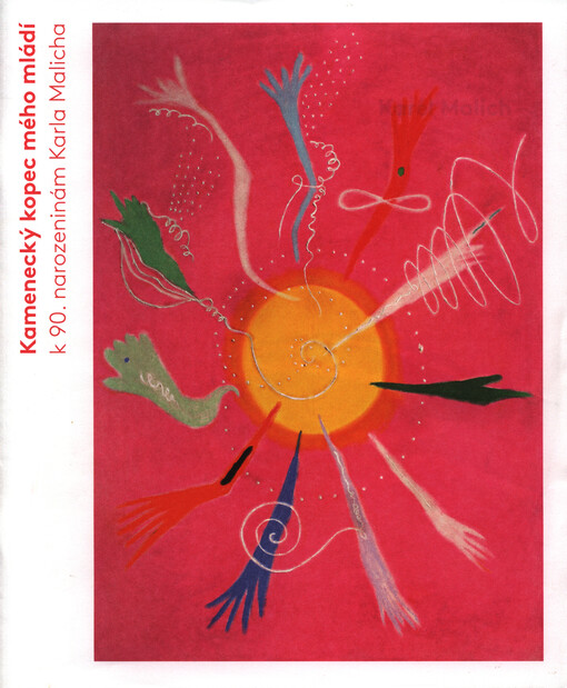 Kamenecký kopec mého mládí :k 90. narozeninám Karla Malicha