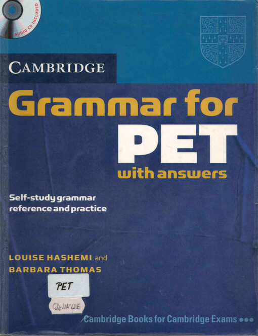Cambridge Grammar for PET. With Answers. Audio CDs Included
