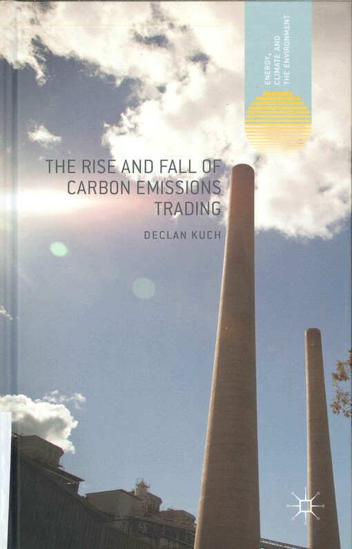 The rise and fall of carbon emissions trading