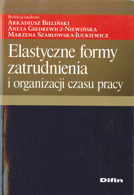 Elastyczne formy zatrudnienia i organizacji czasu pracy