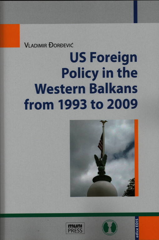 US foreign policy in the western Balkans from 1993 to 2009