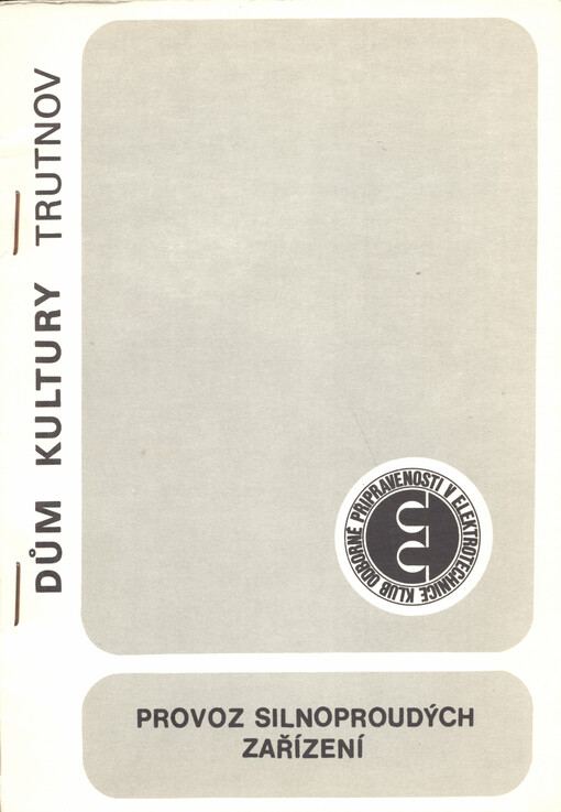 Provoz silnoproudých zařízení : Překlad normy DIN 57 1045 část 1/ VDE 0105 část 1