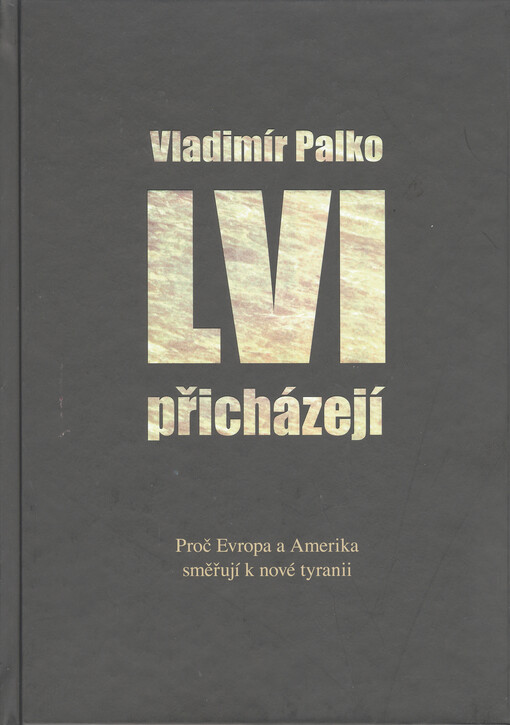 Lvi přicházejí
