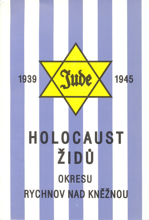 Holocaust Židů okresu Rychnov nad Kněžnou v letech 1939-1945