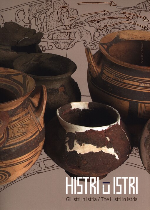 Histri u Istri :željezno doba Istre = Gli Istri in Istria : l´età del ferro in Istria = The histri in Istria : the Iron Age in Istria