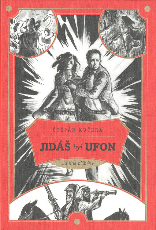 Jidáš byl ufon: ...a jiné příběhy