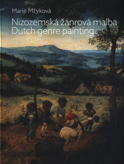 Nizozemská žánrová malba / Dutch Genre Painting