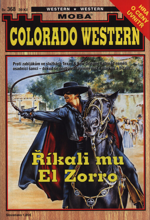 Říkali mu El Zorro